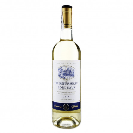 Вино CH Rousseau Blanc Moelleux Bordeaux біле напівсолодке 11% 0,75л