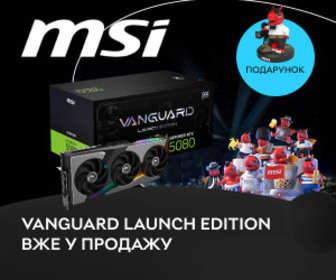 Лімітовані відеокарти MSI Vanguard Launch Edition вже у продажу! В комплекті - 1 з 10 колекційних фігурок!