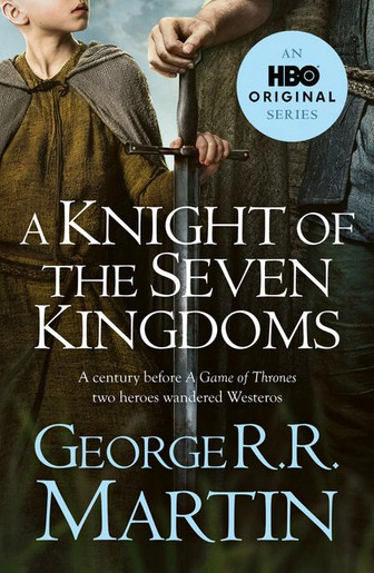A Knight of the Seven Kingdoms. TV Tie-in