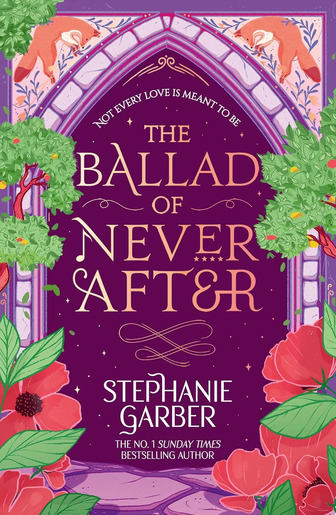 Once Upon a Broken Heart Book 2: The Ballad of Never After